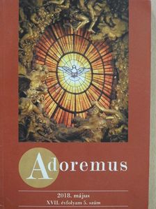 Adoremus 2018. május [antikvár]