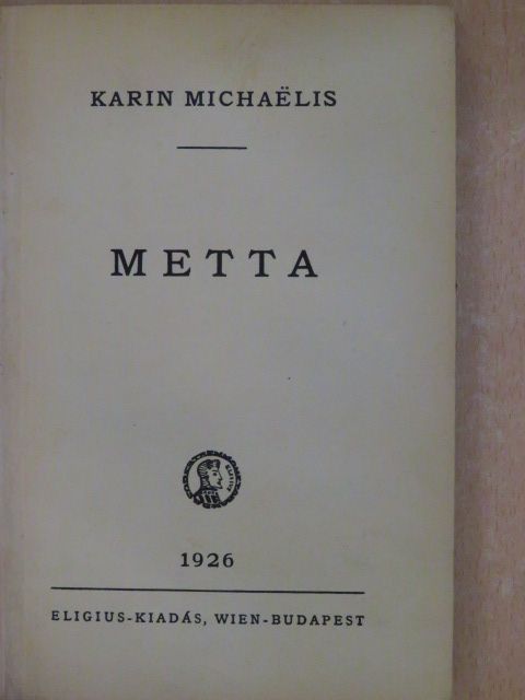 Karin Michaelis - Metta [antikvár]