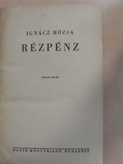 Ignácz Rózsa - Rézpénz [antikvár]