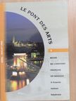 Daniel Larrieu - Le pont des Arts Avril-Juillet 1996 [antikvár]