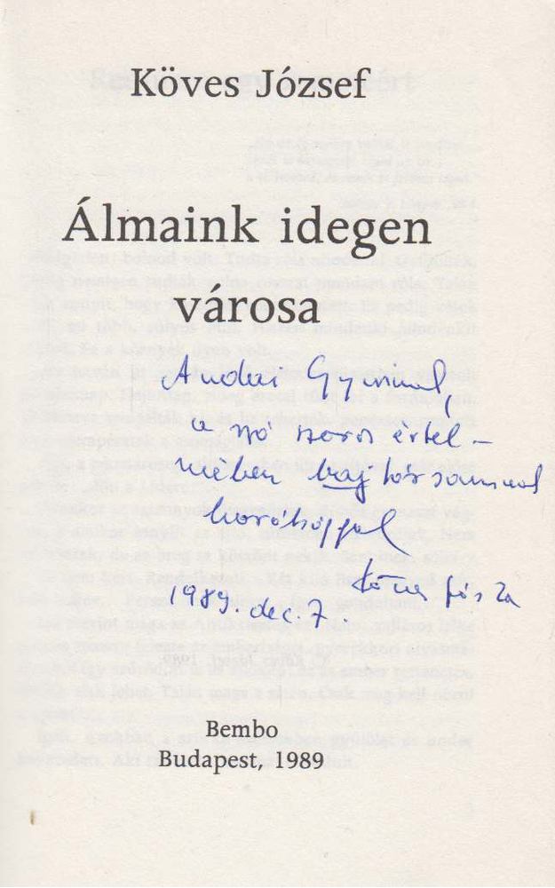 KÖVES JÓZSEF - Álmaink idegen városa (dedikált) [antikvár]