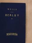 H. G. Wells - Bealby [antikvár]