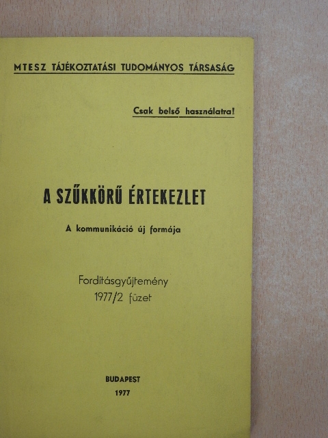 A szűkkörű értekezlet [antikvár]