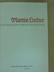 Gerhard Kaiser - Martin Luther Stätten seines Lebens und Wirkens [antikvár]