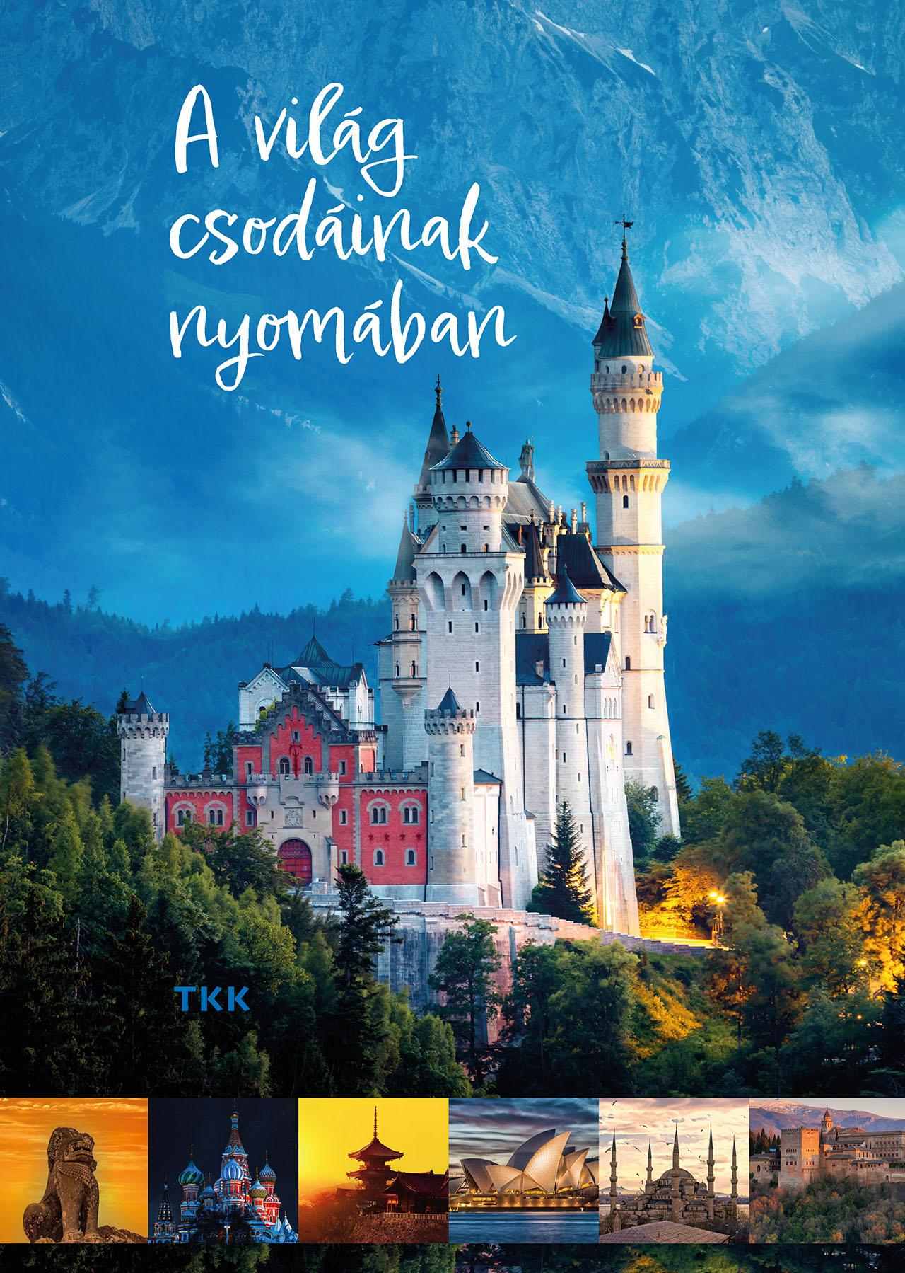 tkk team - A világ csodáinak nyomában