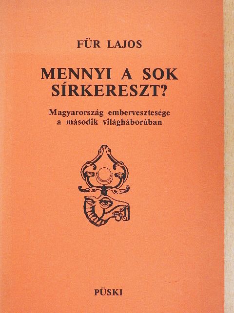 Für Lajos - Mennyi a sok sírkereszt? [antikvár]