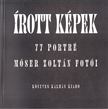 Móser Zoltán - Írott képek [antikvár]