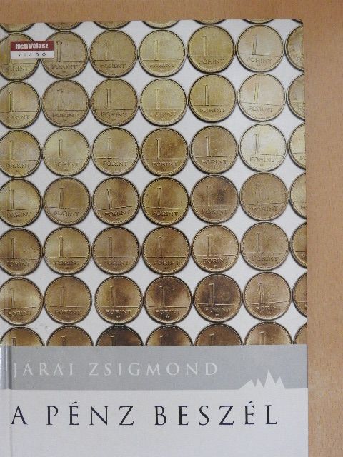 Járai Zsigmond - A pénz beszél [antikvár]