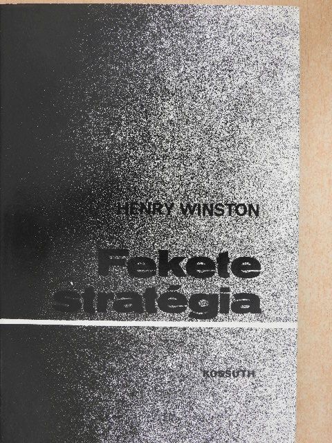 Henry Winston - Fekete stratégia [antikvár]