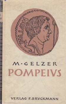 Matthias Gelzer - Pompeius [antikvár]