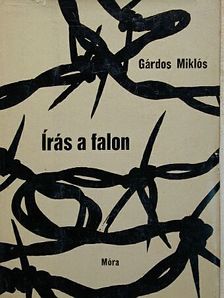 Gárdos Miklós - Írás a falon [antikvár]