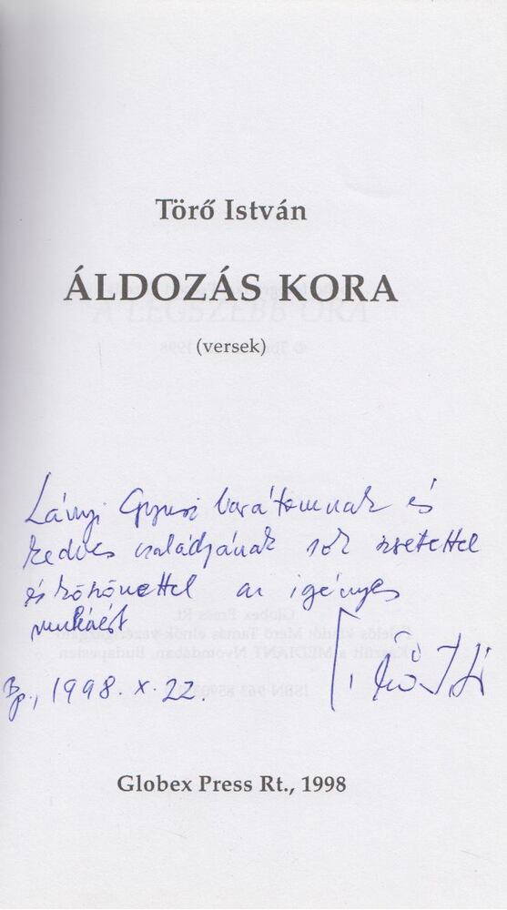 Törő István - Áldozás kora (dedikált) [antikvár]