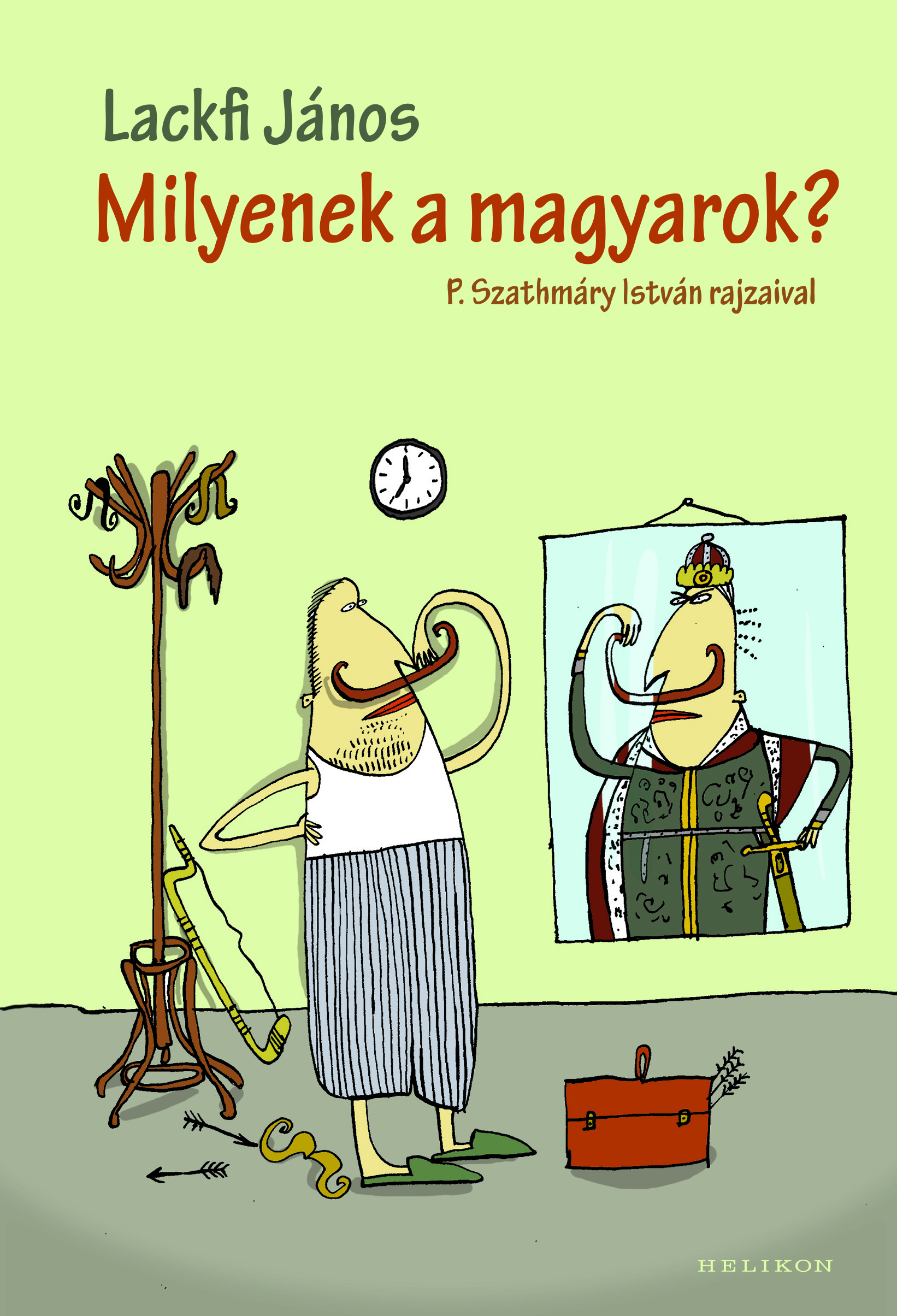 LACKFI JÁNOS - Milyenek a magyarok? [eKönyv: epub, mobi]