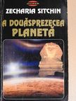 Zecharia Sitchin - A douasprezecea planeta [antikvár]