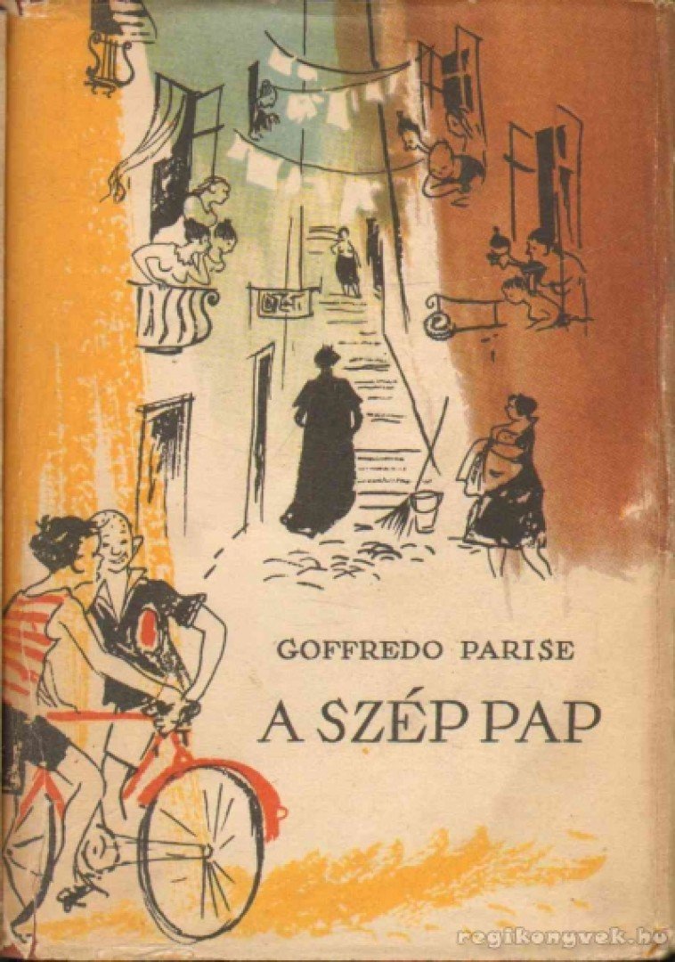 Parise, Goffredo - A szép pap [antikvár]