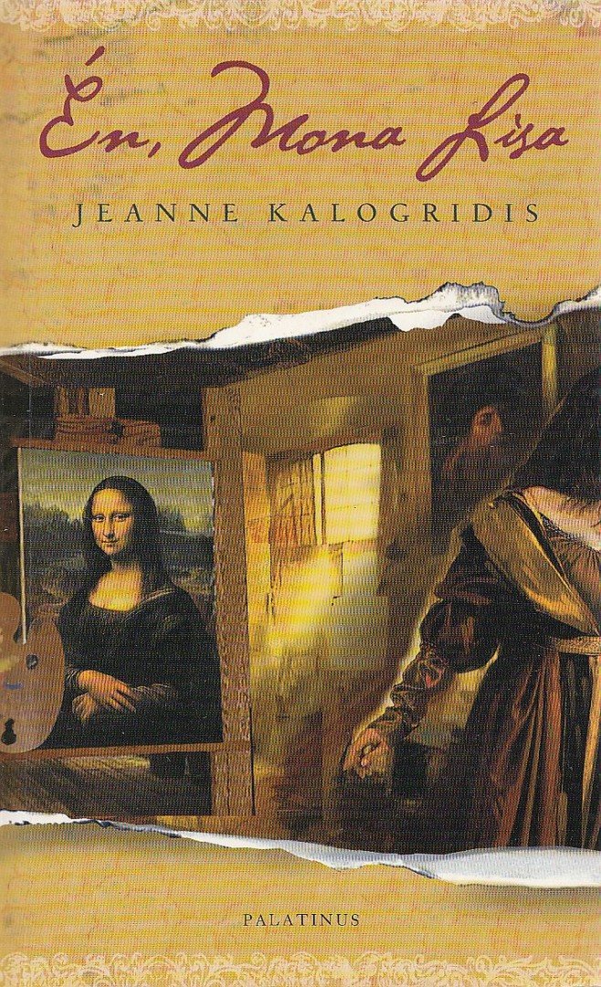 Jeanne Kalogridis - Én, Mona Lisa [antikvár]