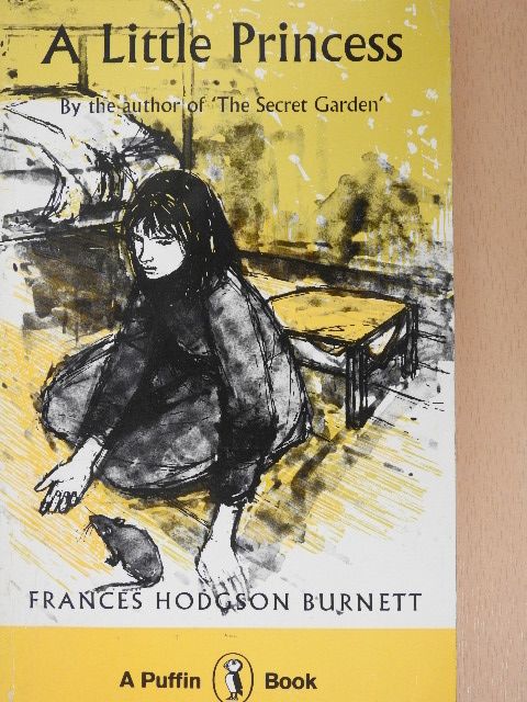 Frances Hodgson Burnett - A Little Princess [antikvár]