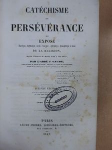J. Gaume - Catéchisme de Persévérance III. [antikvár]