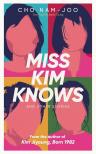 Cho Nam-Joo - Miss Kim Knows and Other Stories