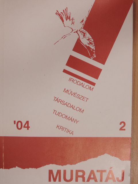 Feinek György - Muratáj 2004/2. [antikvár]