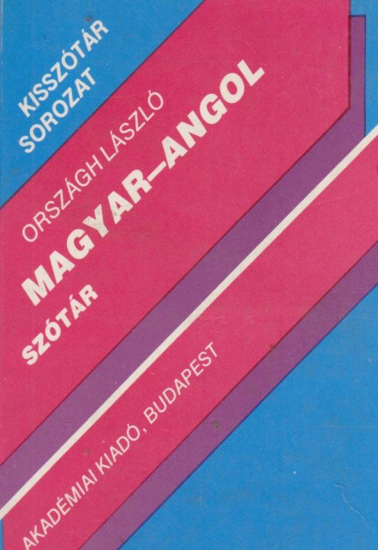 ORSZÁGH LÁSZLÓ - Magyar-angol szótár [antikvár]