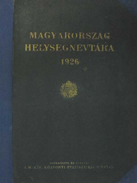 Magyarország helységnévtára 1926 [antikvár]