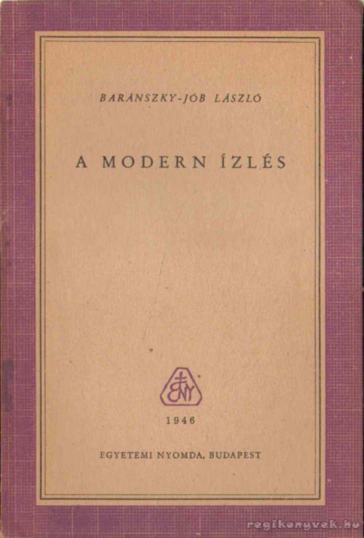 Baránszky-Jób László - A modern ízlés [antikvár]