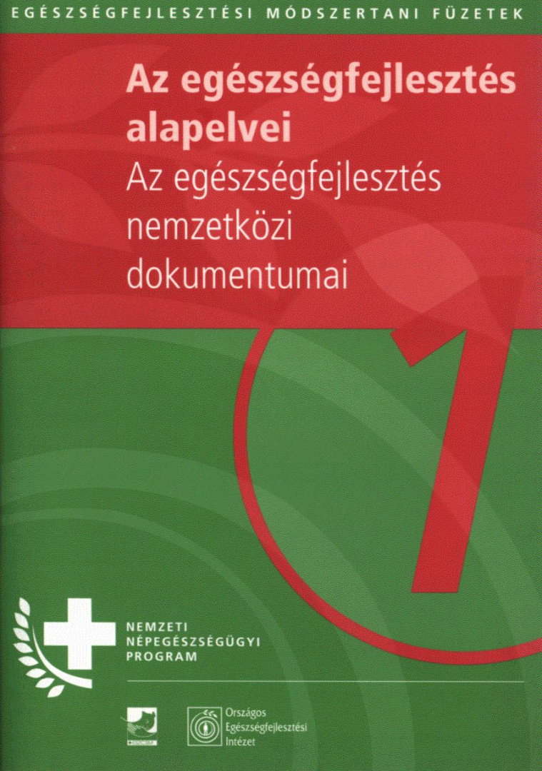 Dr. Kishegyi Júlia, Dr. Makara Péter - Az egészségfejlesztés alapelvei [antikvár]