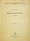 Dr. Ay János - Általános statisztika I-II. [antikvár]