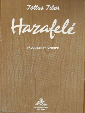 Tollas Tibor - Hazafelé [antikvár]