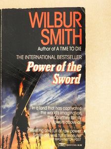 Wilbur Smith - Power of the Sword [antikvár]
