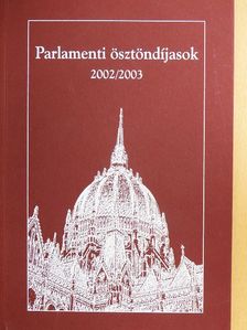 Báger Katalin - Parlamenti ösztöndíjasok 2002/2003 [antikvár]