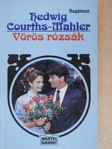 Hedwig Courths-Mahler - Vörös rózsák [antikvár]
