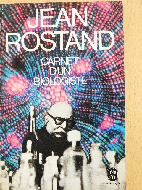 Jean Rostand - Carnet d'un biologiste [antikvár]