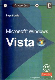 Bognár Júlia - Egyszerűen Microsoft Windows Vista [antikvár]