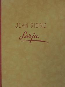 Jean Giono - Sarjú [antikvár]