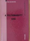 Vitalij Sentalinszkij - A feltámadott szó [antikvár]