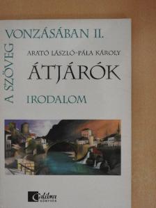 Arató László - A szöveg vonzásában II. [antikvár]