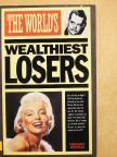 Margaret Nicholas - The World's Wealthiest Losers [antikvár]
