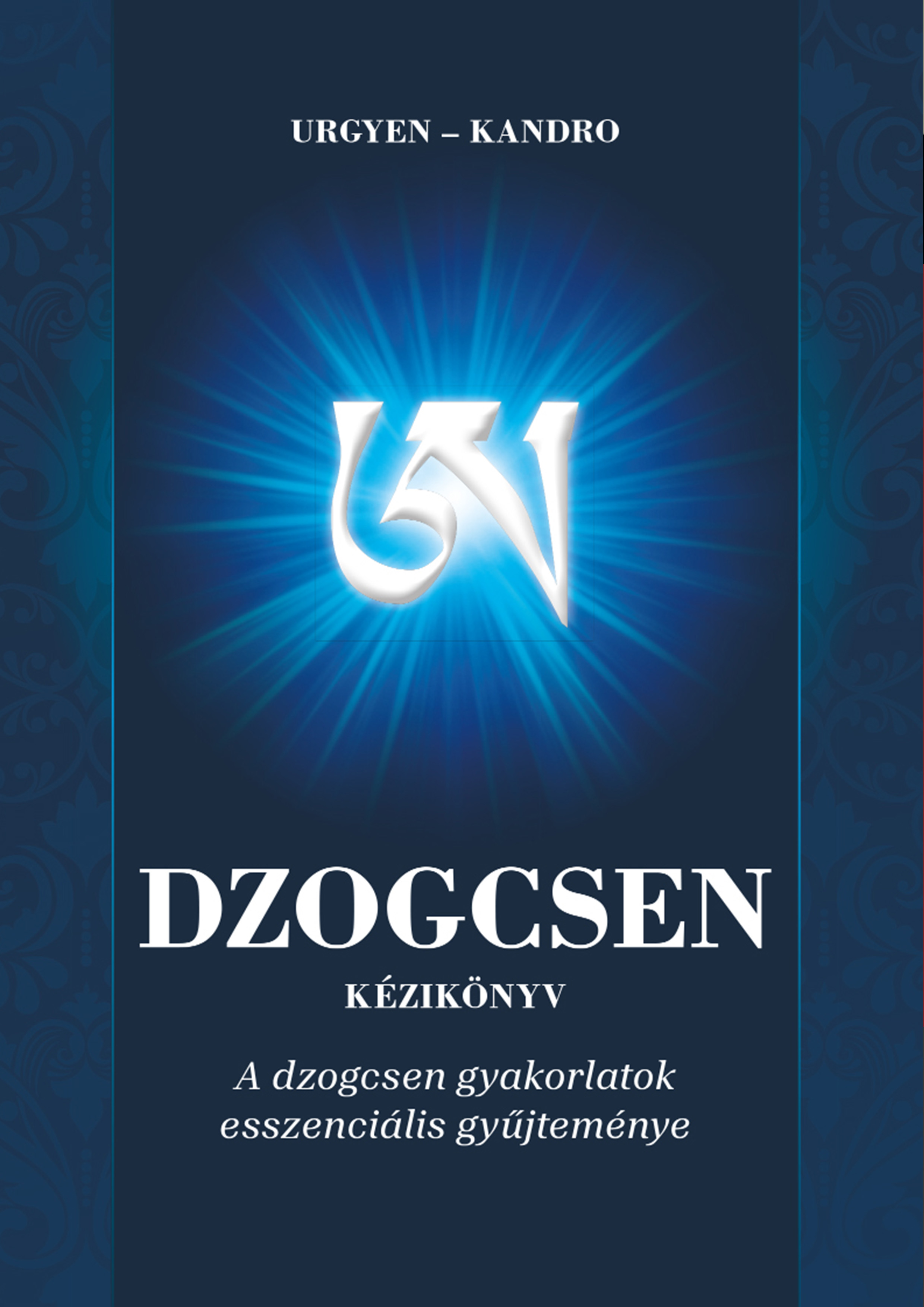Urgyen - Dzogcsen kézikönyv