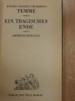 Jodokus Donatus Hubertus Temme - Ein Tragisches Ende [antikvár]