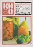 Balastík, Jaroslav - Házi tartósítás és fagyasztás [antikvár]