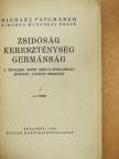 Michael Faulhaber - Zsidóság, kereszténység, germánság [antikvár]