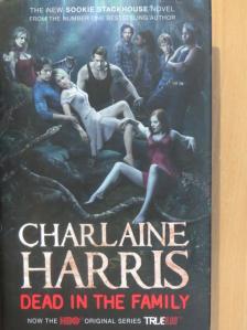 Charlaine Harris - Dead in the Family [antikvár]