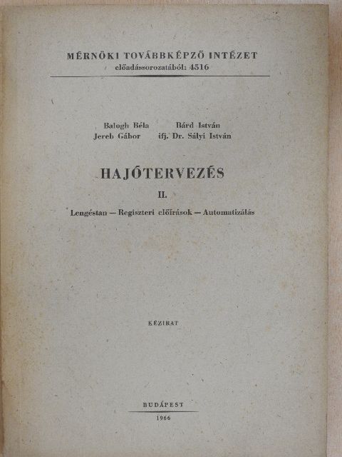 Balogh Béla - Hajótervezés II. [antikvár]