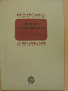 Pálfia Ernő - Géprajzi alapismeretek [antikvár]