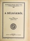 Dr. Pólya Jenő - A bélrákról [antikvár]