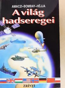 Amaczi Viktor - A világ hadseregei [antikvár]