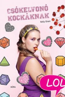 Kelly Oram - Csókelvonó kockáknak [antikvár]