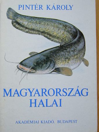 Pintér Károly - Magyarország halai [antikvár]